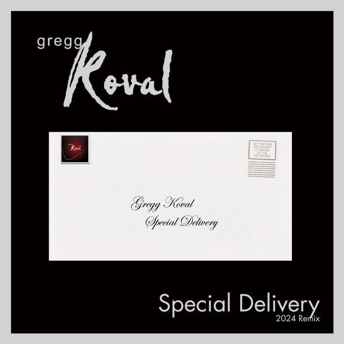 Gregg Koval Special Delivery 2024 Remix cover